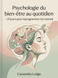 Ebook bien-être : routine de 21 jours pour transformer ton mental et ton quotidien